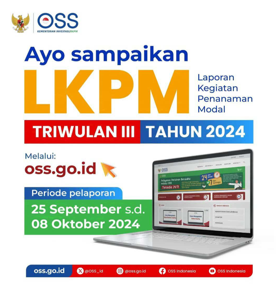 AYO LAPORKAN LKPM TRIWULAN III TAHUN 2024 